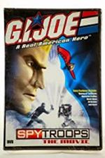 Watch G.I. Joe: Spy Troops the Movie 123MovieFree