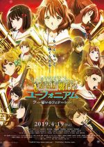 Watch Sound! Euphonium the Movie - Our Promise: A Brand New Day 123MoviesFree