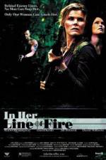 Watch In Her Line of Fire 123MovieFree