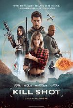 Watch Kill Shot 123MovieFree
