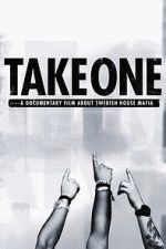 Watch Take One: A Documentary Film About Swedish House Mafia 123moviesfree