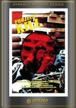 Watch Project: Kill 123MovieFree