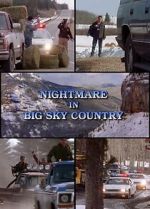 Watch Nightmare in Big Sky Country 123moviesfree