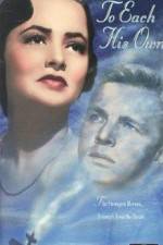 Watch To Each His Own 123MovieFree