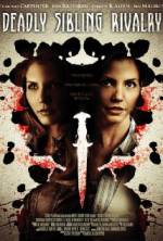 Watch Deadly Sibling Rivalry 123MovieFree