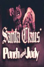 Watch Santa Claus Punch and Judy 123MovieFree