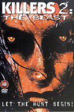 Watch Killers 2 The Beast 123MovieFree