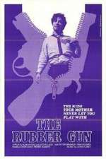 Watch The Rubber Gun 123MovieFree