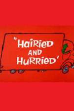 Watch Hairied and Hurried 123MovieFree