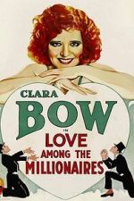Watch Love Among the Millionaires 123moviesfree