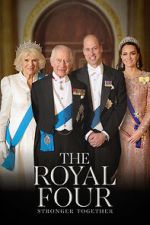 Watch The Royal Four: Stronger Together 123moviesfree
