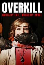 Watch Overkill 123moviesfree