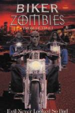 Watch Biker Zombies 123MovieFree