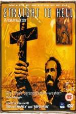 Watch Straight to Hell - Fahr zur Hölle 123MovieFree