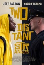 Watch Two Distant Strangers 123MovieFree