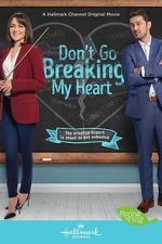 Watch Don\'t Go Breaking My Heart 123MoviesFree