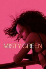Watch Misty Green 123moviesfree