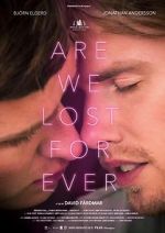Watch Are We Lost Forever 123MovieFree