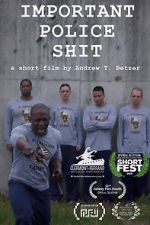 Watch Important Police Shit (Short 2020) 123MovieFree
