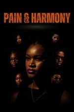 Watch Pain & Harmony 123moviesfree