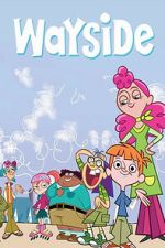 Watch Wayside: The Movie 123moviesfree