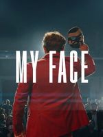 Watch My Face 123moviesfree