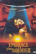 Watch Embrace the Darkness 3 123MovieFree