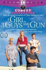 Watch A Girl Three Guys and a Gun 123MovieFree