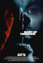Watch Hurry Up Tomorrow 123moviesfree