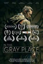 Watch In This Gray Place 123MovieFree