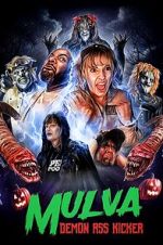 Watch Mulva: Demon Ass Kicker 123moviesfree