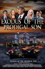 Watch Exodus of the Prodigal Son 123MovieFree
