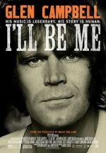 Watch Glen Campbell: I\'ll Be Me 123moviesfree