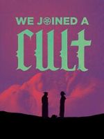 Watch We Joined A Cult (Short 2023) 123MovieFree