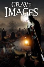 Watch Grave Images 123moviesfree