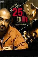 Watch 25 To Life 123MovieFree