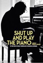 Watch Shut Up and Play the Piano 123moviesfree