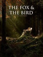 Watch The Fox and the Bird (Short 2019) 123MovieFree