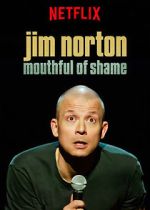 Watch Jim Norton: Mouthful of Shame (TV Special 2017) 123moviesfree