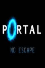 Watch Portal No Escape 123MovieFree