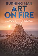 Watch Burning Man: Art on Fire 123moviesfree