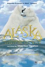 Watch Alaska: Spirit of the Wild 123MovieFree