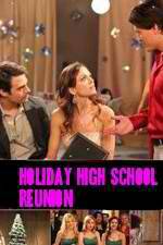 Watch Holiday High School Reunion 123MoviesFree