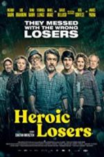 Watch Heroic Losers 123MovieFree