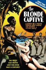 Watch The Blonde Captive 123MovieFree