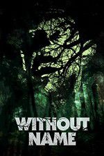 Watch Without Name 123MovieFree