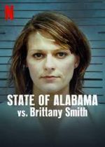 Watch State of Alabama vs. Brittany Smith 123MovieFree