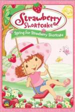Watch Strawberry Shortcake Spring for Strawberry Shortcake 123MoviesFree