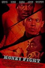 Watch Money Fight 123MovieFree