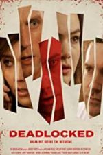 Watch Deadlocked 123MovieFree